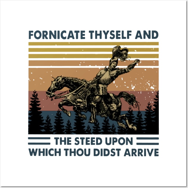 Retro Fornicate Thyself And Steed Upon Which Thou Didst Arrive Wall Art by Phylis Lynn Spencer